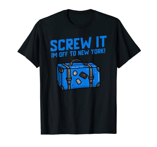 Regalos de vacaciones en Nueva York y divertidas mudanzas a Nueva York Camiseta
