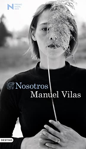 Nosotros: Premio Nadal de Novela 2023 (Áncora & Delfín)